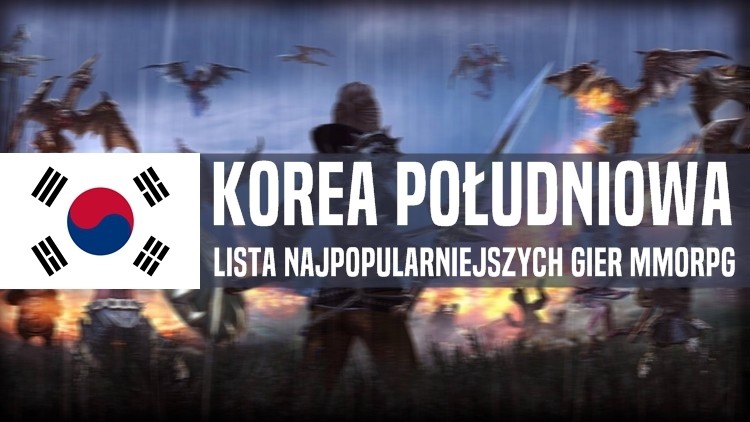 Oto lista najpopularniejszych MMORPG i gier online w Korei Płd.