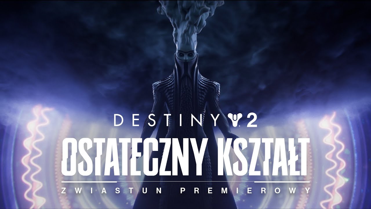 Destiny 2: Ostateczny kształt na finałowym zwiastunie