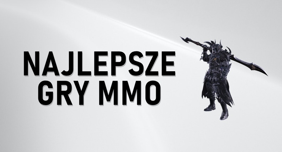 Wielka lista najlepszych gier MMO