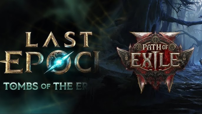 Last Epoch popularniejsze i lepsze niż Path of Exile 2