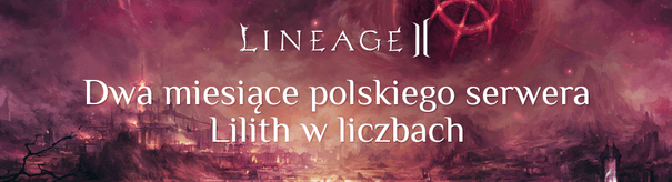 Jesteście ciekawi jak radzi sobie niedawno otwarty polski serwer Lineage 2? Proszę bardzo