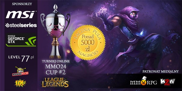 Patronat medialny nad turniejem LoL -  MMO24 CUP #2