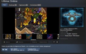 Patrzcie, kto chce się dostać na STEAM'a... To wielka, legendarna Ultima Online