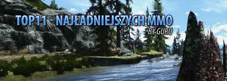 TOP11 najładniejszych gier MMO