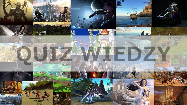 QUIZ wiedzy o MMORPG'ach. Sprawdźcie, czy jesteście znawcami gatunku...