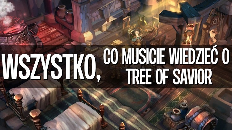 Jutro startuje darmowy Tree of Savior. Odpowiadamy na najważniejsze pytania dotyczące gry