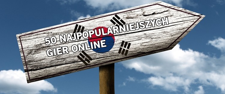 W co grają Koreańczycy? 50 najpopularniejszych gier online na tamtejszym rynku