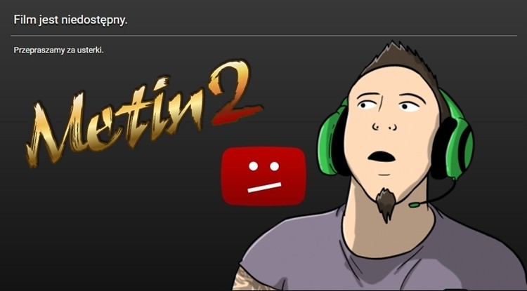 Znany polski YouTuber Isamu (1,5 mln subów) musiał usunąć swoje filmiki z Metina2