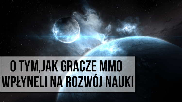 O tym, jak gracze MMO mogą mieć faktyczny wpływ na nauke...