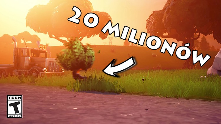 Fortnite sprawdziło 20 milionów graczy, więc zagramy krzakiem