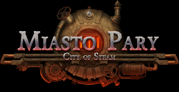 Miasto Pary. Polska wersja City of Steam. CBT wystartowała. [Mamy 400 kluczy dla Was!]