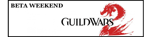 O 21:00 rozpoczynamy beta weekend Guild Wars 2 [UPDATE: Graba Streamuje!]