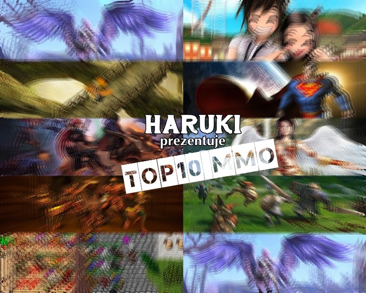 Haruki i jego TOP10 ulubionych gier MMO