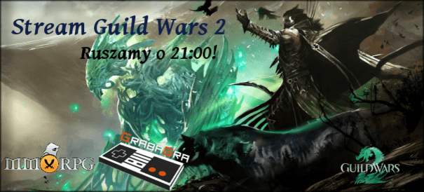 Guild Wars 2 - 19:38 Serwery stoją, a stream LIVE o 20:00.