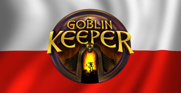Ruszyła właśnie POLSKA wersja Goblin Keeper