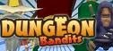 Dungeon Bandits - Open Beta