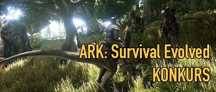KONKURS - ARK: Survival Evolved
