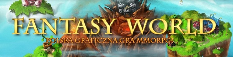 Fantasy World - graficzna gra MMORPG od Polaków