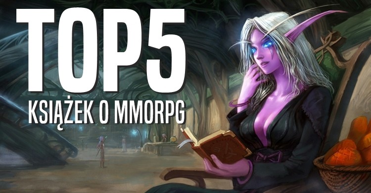 TOP5 książek na podstawie gier MMORPG