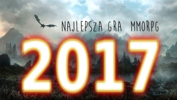 Głosujcie na "Najlepszą grę MMORPG 2017 roku". To już ostatni dzień!